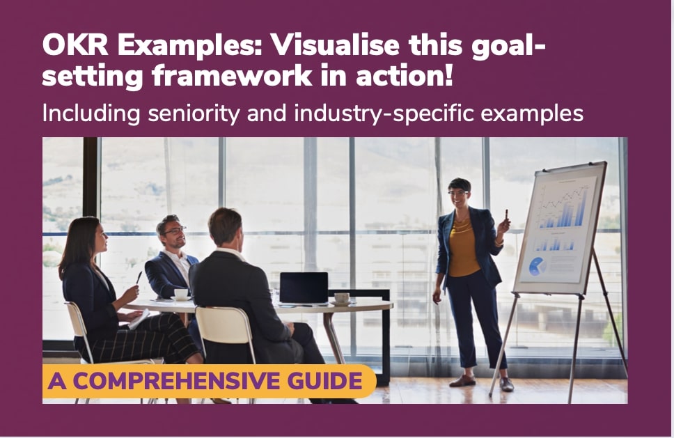 OKR Examples To Visualise This Goal-Setting Framework In Action: A 